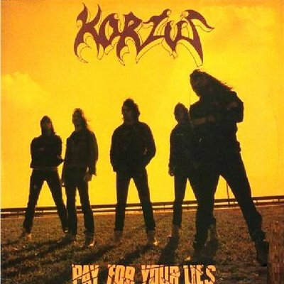 Korzus: "Pay For Your Lies" – 1989